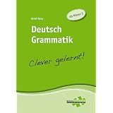 Deutsch Grammatik - clever gelernt: Ab Klasse 5von "Ernst Bury"