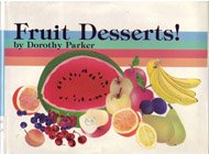 Fruit Desserts (The Crossing Press Specialty Cookbook Series)