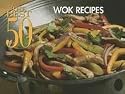 The Best 50 Wok Recipes