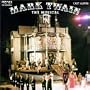 Mark Twain: The Musical (1991 Studio Cast)