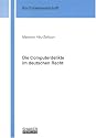 Die Computerdelikte im deutschen Recht