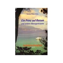 Ein Prinz auf Reisen und andere Managertr�ume