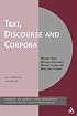 Text, Discourse and Corpora: Theory and Analysis (Corpus and Discourse)