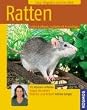 Ratten: halten & pflegen, verstehen & besch�ftigen