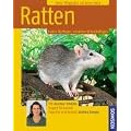 Ratten: halten & pflegen, verstehen & besch�ftigen