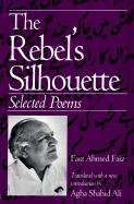 The Rebel's Silhouette: Selected Poems