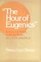 The Hour of Eugenics: Race, Gender, and Nation in Latin America