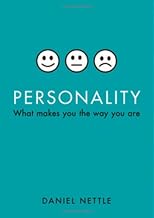 Personality: What Makes You the Way You Are