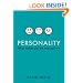 Personality: What makes you the way you are