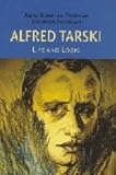 Alfred Tarski: Life and Logic