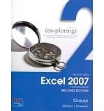Exploring Microsoft Office Excel 2007 Comprehensive and MyITLab Student Access Code Card for Office 2007 Package (2nd Edition)