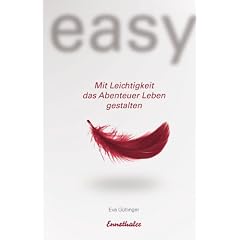 easy - Mit Leichtigkeit das Abenteuer Leben gestalten