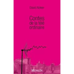 Contes de la télé ordinaire