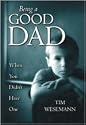 Being a Good Dad When You Didn't Have One