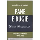 Pane e bugiedi Dario Bressanini