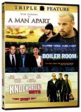 A Knockaround Guys/A Man Apart/Boiler Room