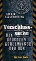 Verschluss-Sache: Die gr&ouml;&szlig;ten Geheimnisse der DDR