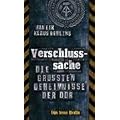 Verschluss-Sache: Die gr��ten Geheimnisse der DDR