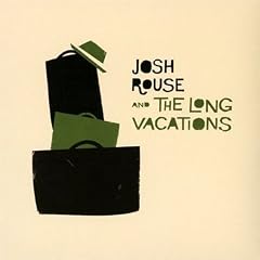 Josh Rouse And The Long Vacations