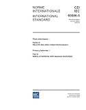 IEC 60086-5 Ed. 2.0 b:2005, Primary batteries - Part 5: Safety of batteries with aqueous electrolyte