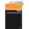 Erinnerungskulturen online: Angebote, Kommunikatoren und Nutzer von Websites zu Nationalsozialismus und Holocaust