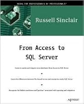 From Access to SQL Server 1st (first) edition Text Only From Access to SQL Server 1st (first) edition Text Only