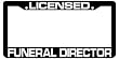 Licensed Funeral Director License Plate Frame