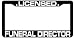 Licensed Funeral Director License Plate Frame