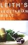 Leith's Vegetarian Bible