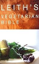 Leith's Vegetarian Bible