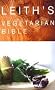 Leith's Vegetarian Bible
