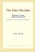 The Time Machine (Webster's Czech Thesaurus Edition)