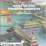 Dans la cit� pourpre interdite