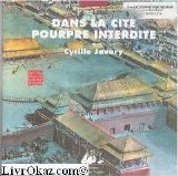 Dans la cit� pourpre interdite