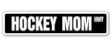 HOCKEY MOM Street Sign stick puck mask skates skating