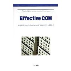 Effective COM (ASCII Addison Wesley Programming Series)