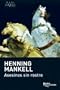 Asesinos sin rostro (Serie Wallander/ Wallander Series) (Spanish Edition)