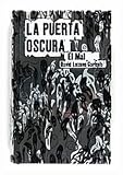 La puerta oscura II. El mal -La Puerta Oscura (La Puerta Oscura / the Dark Door)