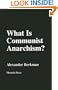 What Is Communist Anarchism?