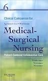 Clinical Companion for Medical-Surgical Nursing: Patient-Centered Collaborative Care [Paperback]