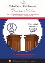 THE UNITED STATES OF MATHEMATICS PRESIDENTIAL DEBATE DVD