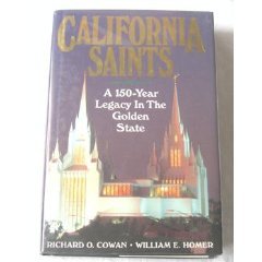 California Saints: A 150-Year Legacy In The Golden State