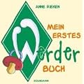 Mein erstes Werder-Buch