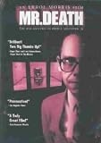 Mr. Death: The Rise & Fall of Fred A. Leuchter Jr. [Import]