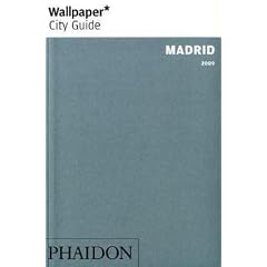Madrid 2009 ("Wallpaper*" City Guides)