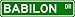 BABILON Street Sign ~ Personalized Family Lastname Sign ~ Gameroom, Basement, Garage Sign Novelty** METAL ALUMINUM