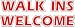 Walk Ins Welcome Window Cling Sign
