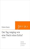 Produkt-Bild: Der Tag verging wie eine Nacht ohne Schlaf: Gedichte