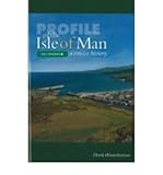 Profile of the Isle of Man : a concise history