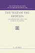 The Text of the Epistles: A Disquisition Upon the Corpus Paulinum: The Schweich Lectures of the British Academy 1946